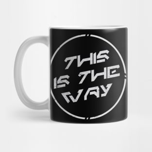 This is the Way Mug